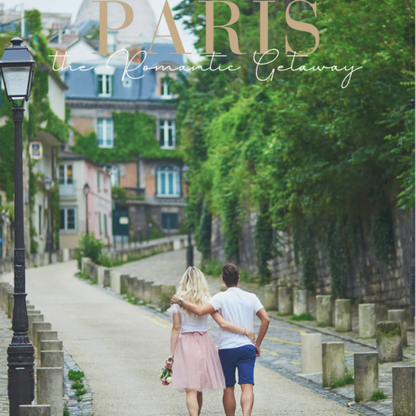 Paris Itinerary The Romantic Getaway